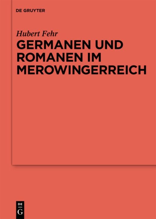 Bild vom Artikel Germanen und Romanen im Merowingerreich vom Autor Hubert Fehr