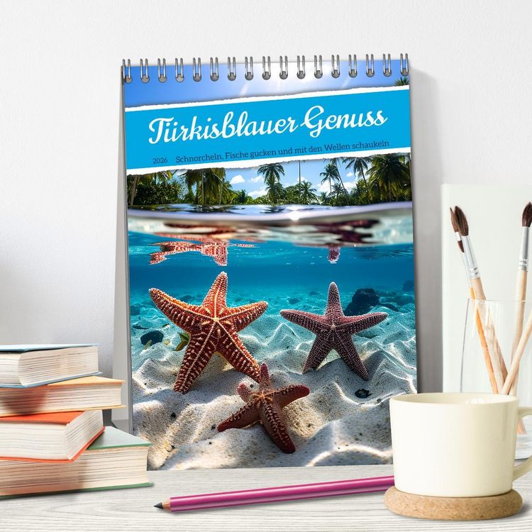 Produktbild: T&uuml;rkisblauer Genuss (Tischkalender 2026 DIN A5 hoch), CALVENDO Monatskalender