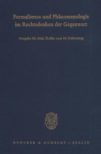 Produktbild: Formalismus und Ph&auml;nomenologie im Rechtsdenken der Gegenwart.