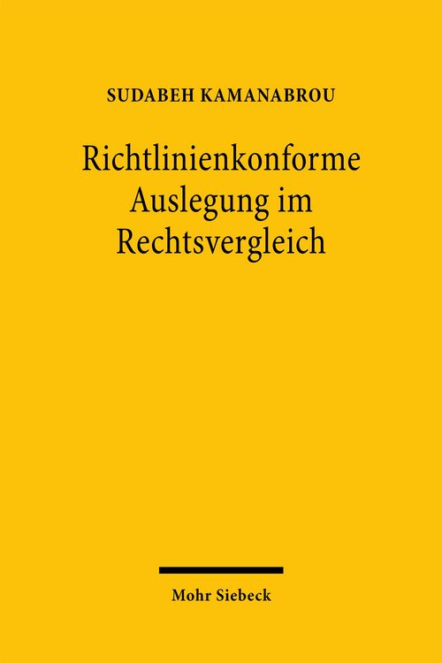 Produktbild: Richtlinienkonforme Auslegung im Rechtsvergleich
