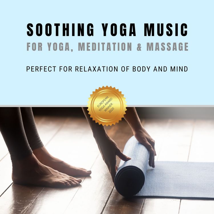 Produktbild: Soothing Yoga Music for Yoga, Relaxation & Massage