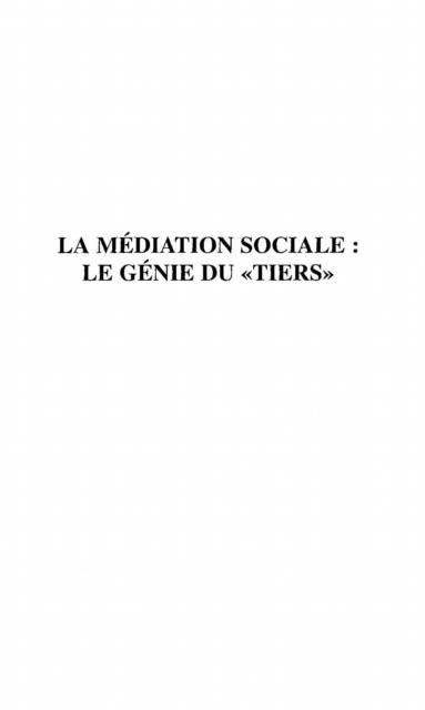 Produktbild: La Mediation Sociale Le Genie Du &quote; Tiers &quote;