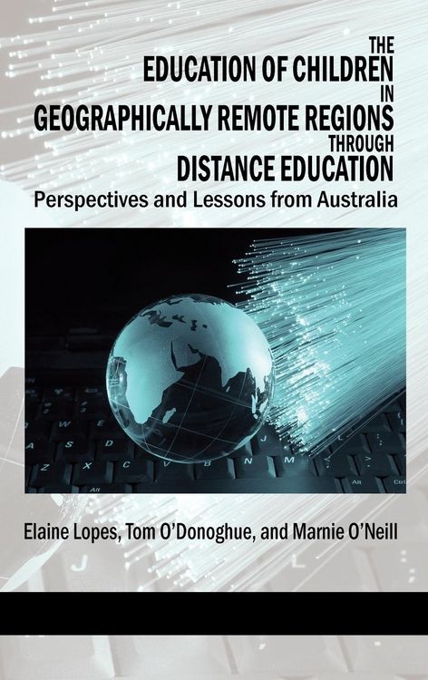 Produktbild: The Education of Children in Geographically Remote Regions Through Distance Education (Hc)