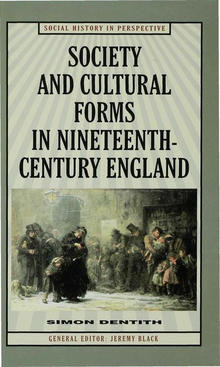 Produktbild: Society and Cultural Forms in Nineteenth Century England