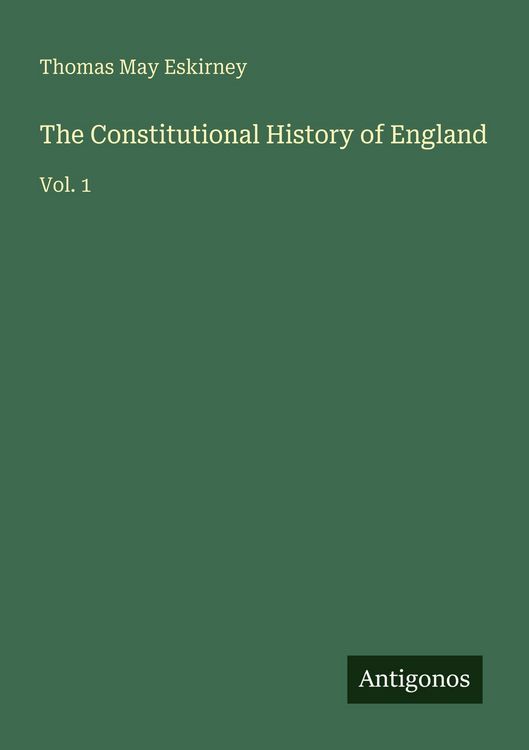 Produktbild: The Constitutional History of England