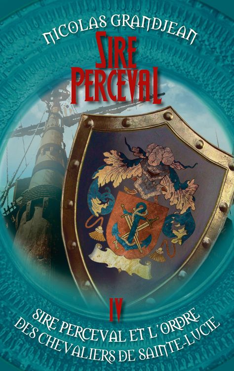 Produktbild: Sire Perceval et l'ordre des chevaliers de Sainte-Lucie