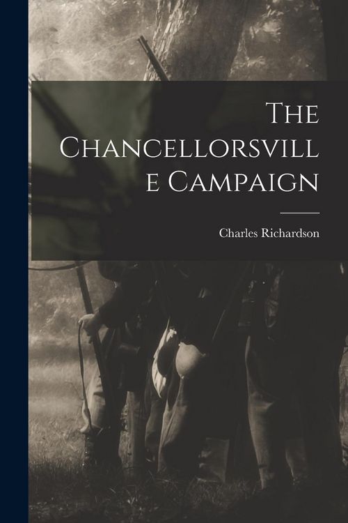 Produktbild: The Chancellorsville Campaign