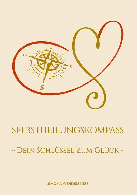 Produktbild: Selbstheilungskompass - Dein Schl&uuml;ssel zum Gl&uuml;ck