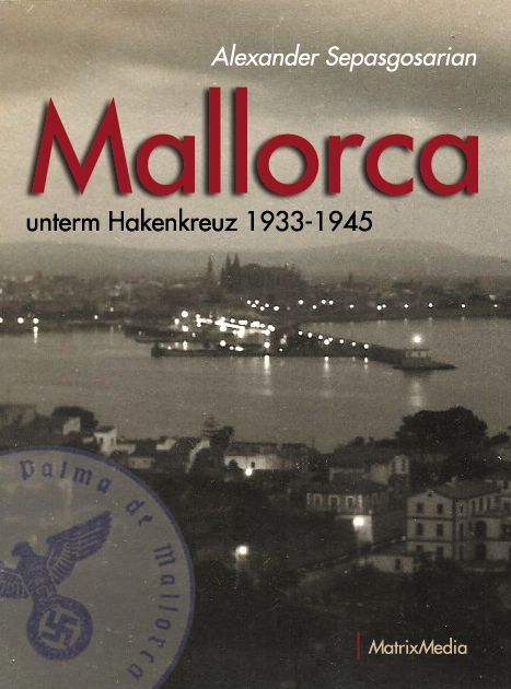 Produktbild: Mallorca unterm Hakenkreuz 1933-1945