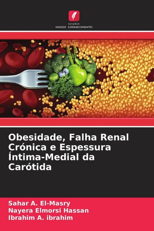 Produktbild: Obesidade, Falha Renal Cr&oacute;nica e Espessura &Iacute;ntima-Medial da Car&oacute;tida
