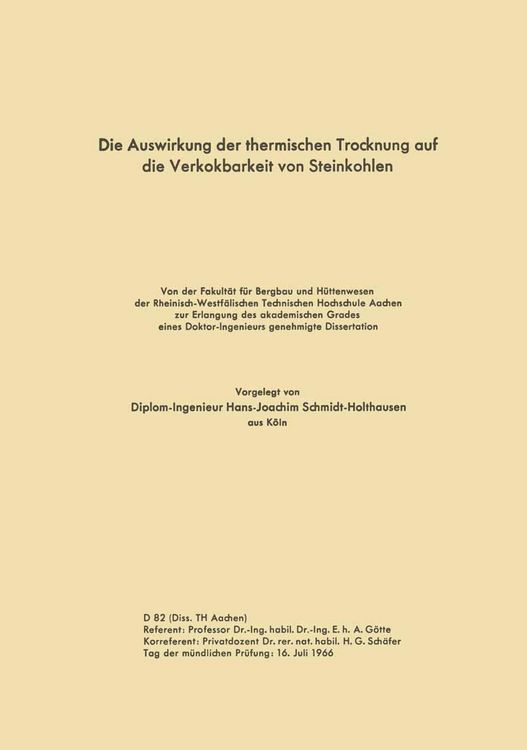 Produktbild: Die Auswirkung der thermischen Trocknung auf die Verkokbarkeit von Steinkohlen