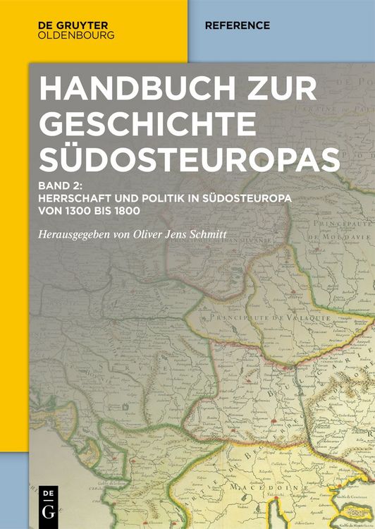 Produktbild: Herrschaft und Politik in S&uuml;dosteuropa von 1300 bis 1800