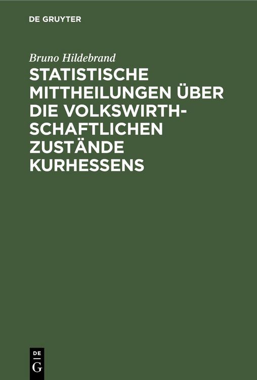 Produktbild: Statistische Mittheilungen &uuml;ber die volkswirthschaftlichen Zust&auml;nde Kurhessens