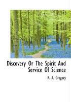 Produktbild: Discovery or the Spirit and Service of Science
