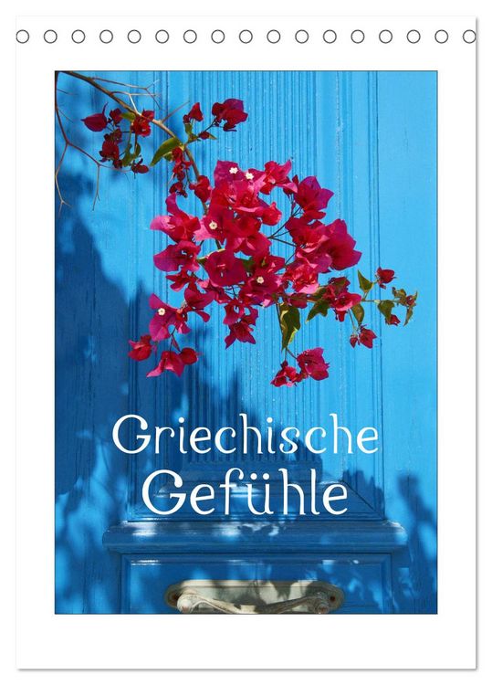 Produktbild: Griechische Gef&uuml;hle (Tischkalender 2026 DIN A5 hoch), CALVENDO Monatskalender