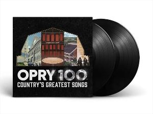 Produktbild: Opry 100: Countrys Greatest Songs