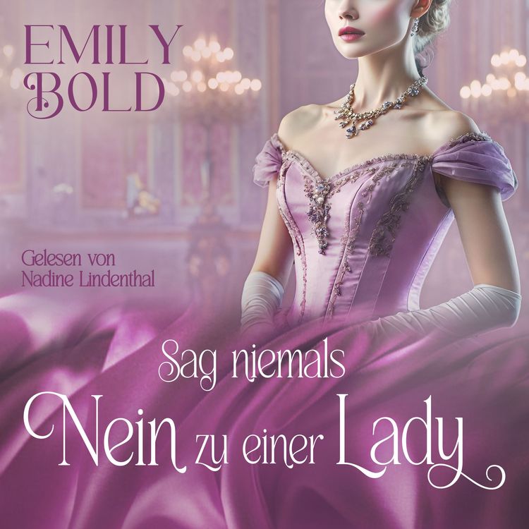 Produktbild: Sag niemals Nein zu einer Lady
