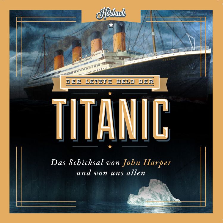 Produktbild: Der letzte Held der Titanic