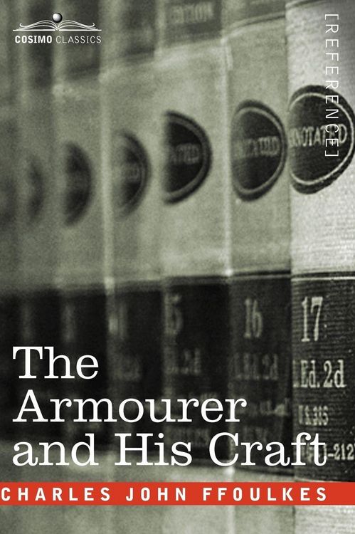 Produktbild: The Armourer and His Craft