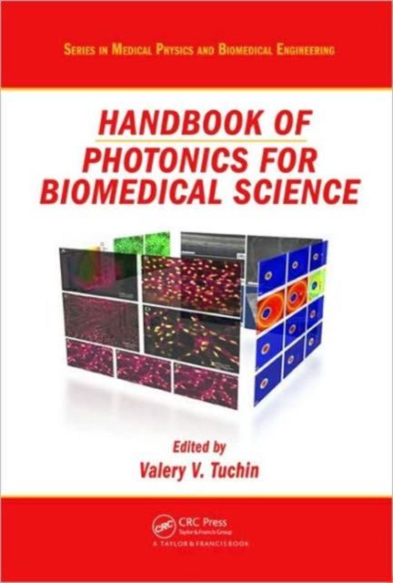 Produktbild: Tuchin, V: Handbook of Photonics for Biomedical Science