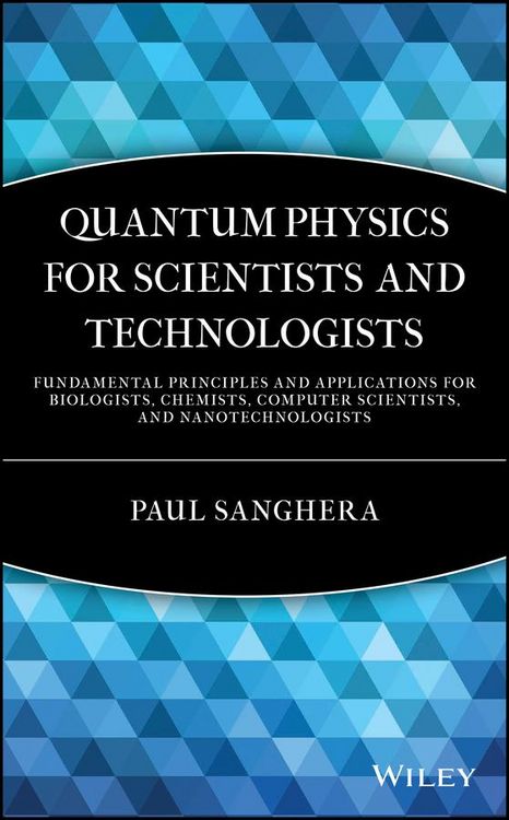 Produktbild: Quantum Physics for Scientists and Technologists