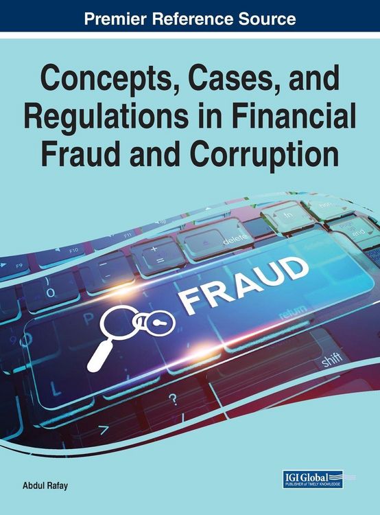 Produktbild: Concepts, Cases, and Regulations in Financial Fraud and Corruption