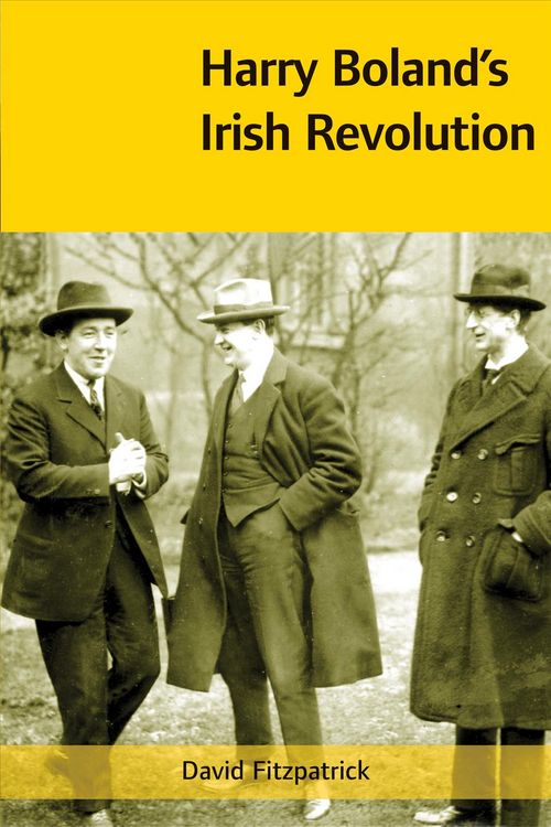 Produktbild: Harry Boland's Irish Revolution, 1887-1922