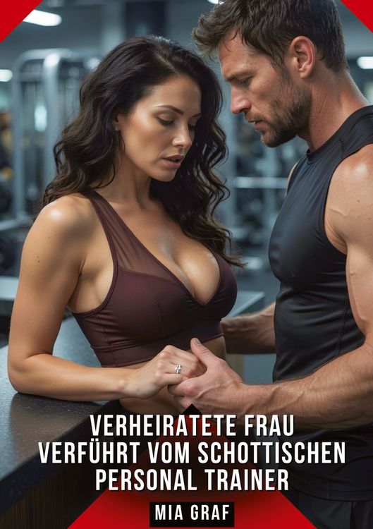 Produktbild: Verheiratete Frau verf&uuml;hrt vom schottischen Personal Trainer