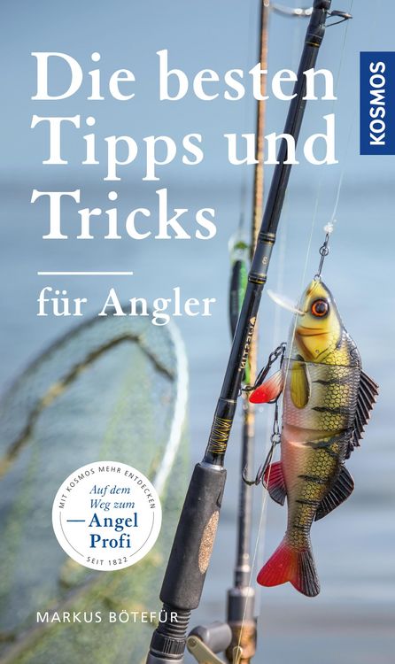Produktbild: Die besten Tipps & Tricks f&uuml;r Angler