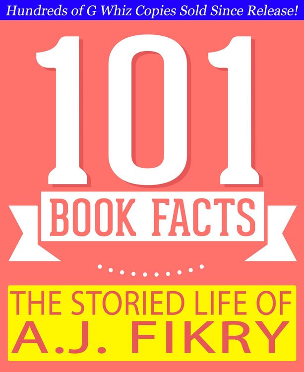 Produktbild: The Storied Life of A.J. Fikry - 101 Amazing Facts You Didn't Know (GWhizBooks.com)