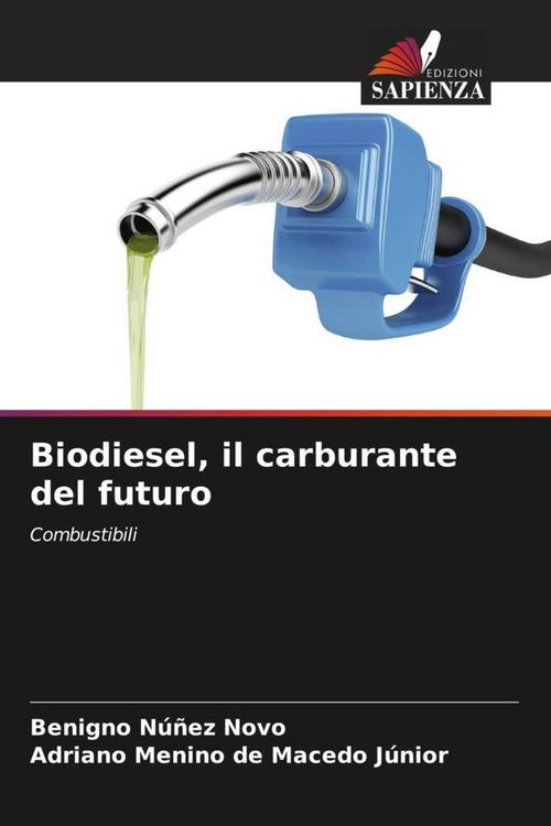 Produktbild: Biodiesel, il carburante del futuro