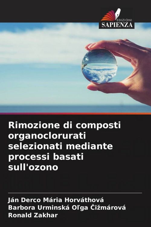 Produktbild: Rimozione di composti organoclorurati selezionati mediante processi basati sull'ozono