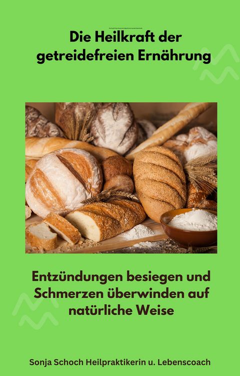 Produktbild: Die Heilkraft der getreidefreien Ern&auml;hrung
