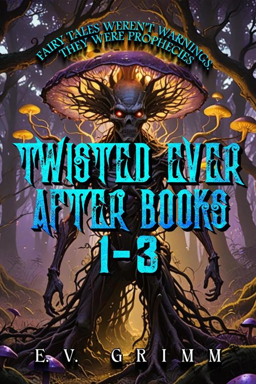 Produktbild: Twisted Ever After Books 1 - 3