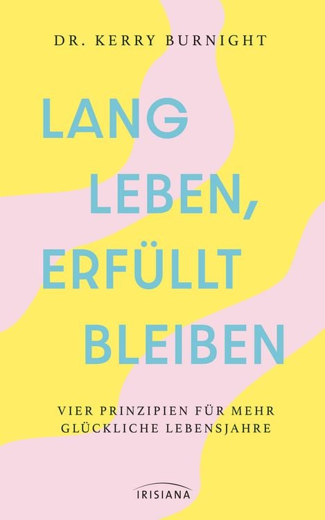 Produktbild: Lang leben, erf&uuml;llt bleiben