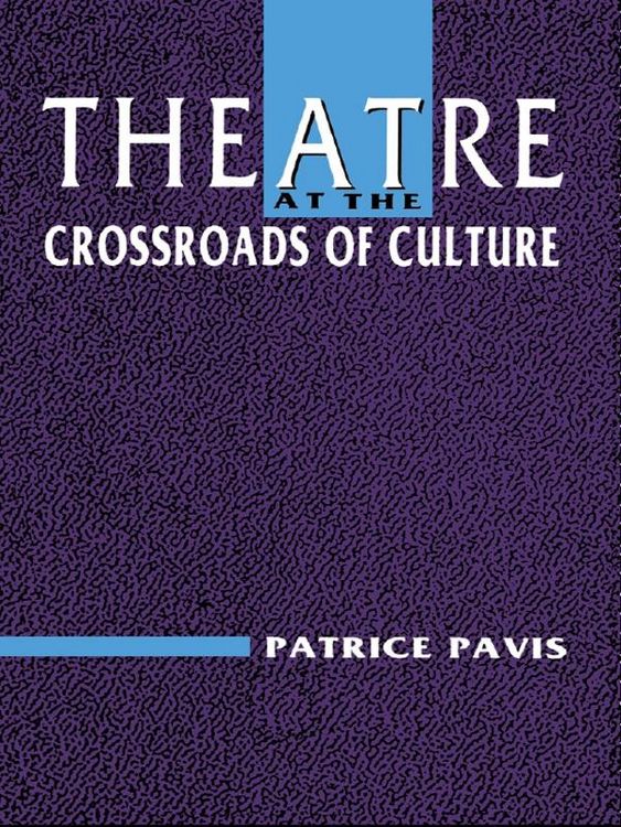 Produktbild: Theatre at the Crossroads of Culture