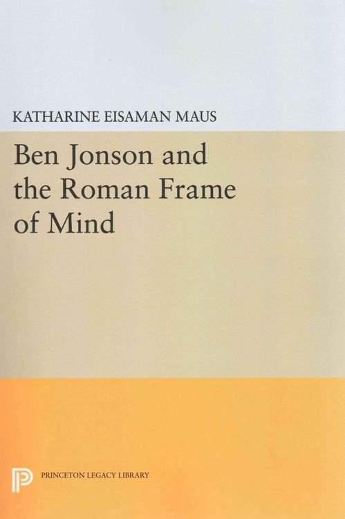 Produktbild: Ben Jonson and the Roman Frame of Mind