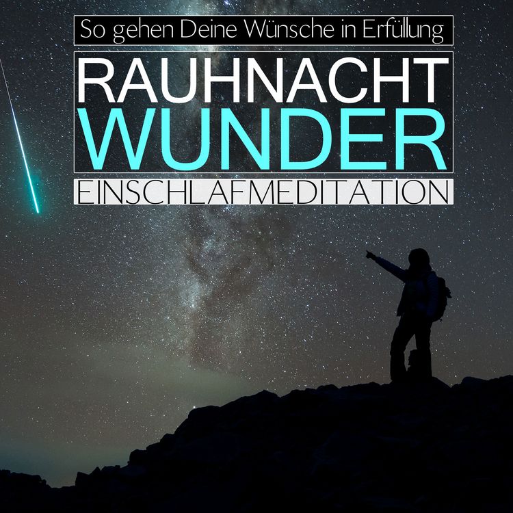 Produktbild: Rauhnacht-Wunder: So gehen Deine W&uuml;nsche in Erf&uuml;llung