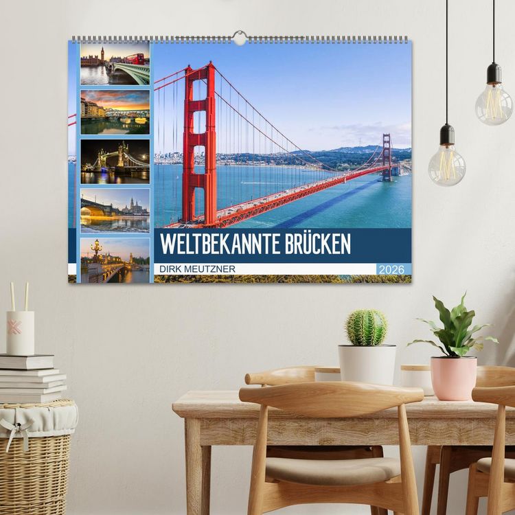 Produktbild: Weltbekannte Br&uuml;cken (Wandkalender 2026 DIN A2 quer), CALVENDO Monatskalender