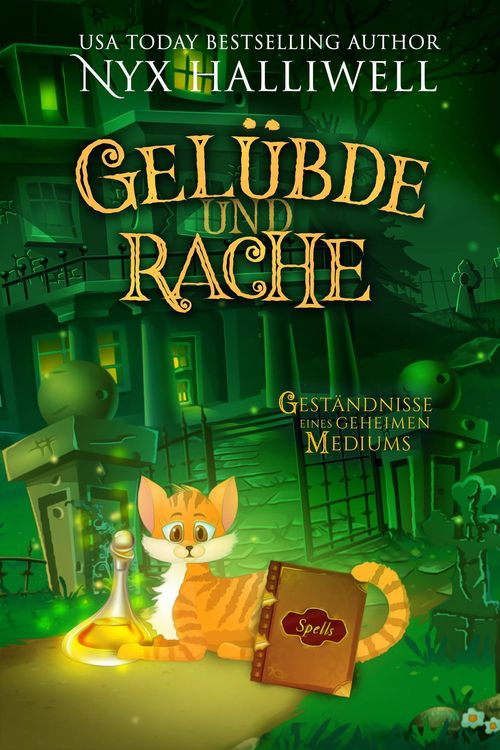 Produktbild: Gel&uuml;bde undRache (Gest&auml;ndnisse eines geheimen Mediums, #4)