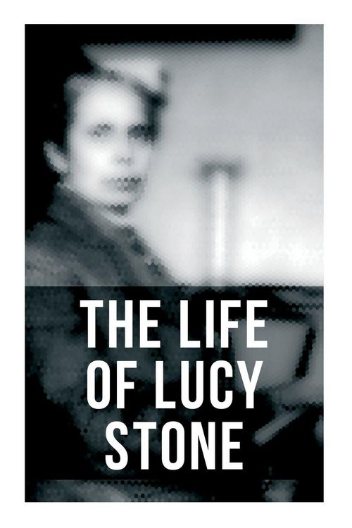 Produktbild: The Life of Lucy Stone