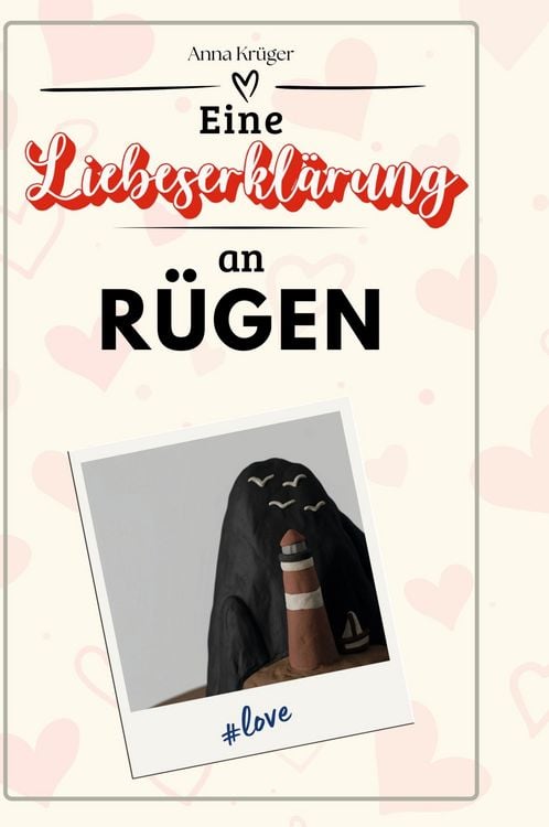 Produktbild: Eine Liebeserkl&auml;rung an R&uuml;gen
