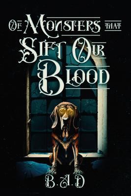 Produktbild: Of Monsters that Sift Our Blood