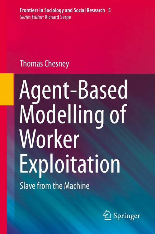 Produktbild: Agent-Based Modelling of Worker Exploitation