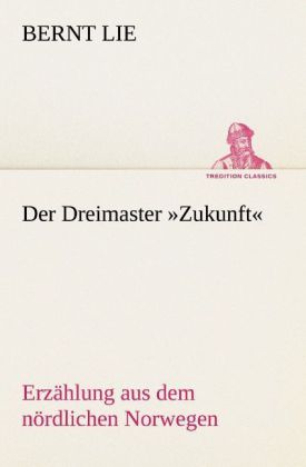 Produktbild: Der Dreimaster 'Zukunft'