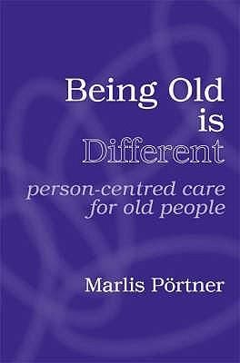 Produktbild: Being Old is Different: Person-centred care for old people