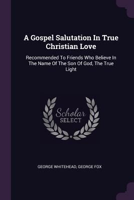 Produktbild: A Gospel Salutation In True Christian Love
