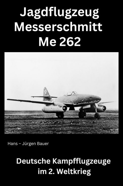 Produktbild: Jagdflugzeug Messerschmitt Me 262