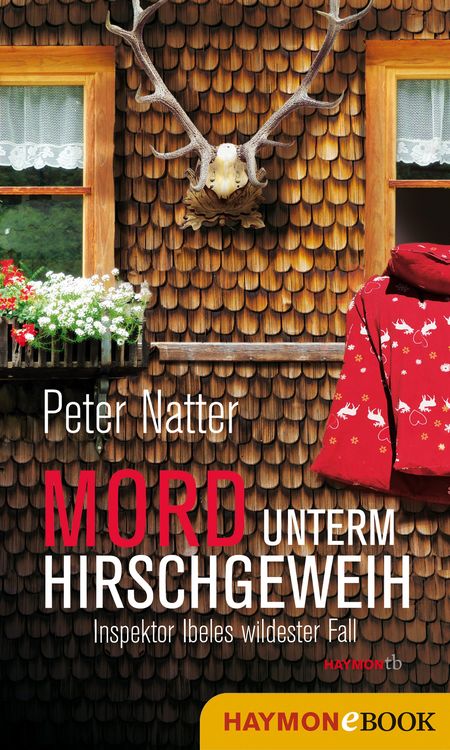 Bild vom Artikel Mord unterm Hirschgeweih vom Autor Peter Natter