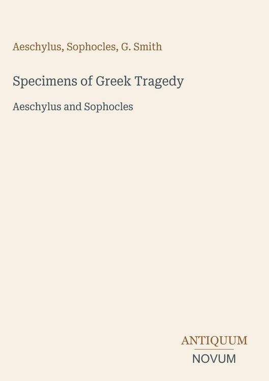 Produktbild: Specimens of Greek Tragedy